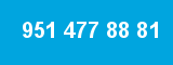 951 477 88 81